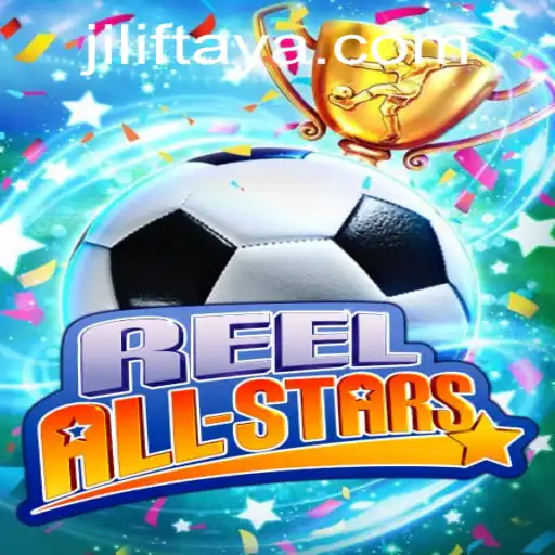 ReelAllStars: A Deep Dive into the Thrilling World of JILIF COM
